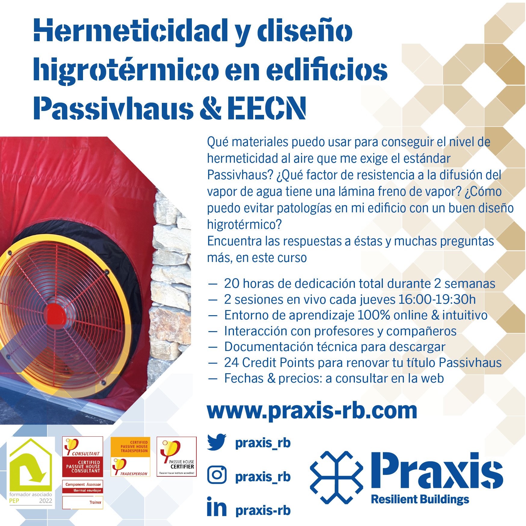 Hermeticidad & diseño higrotérmico en edificios Passivhaus & EECN