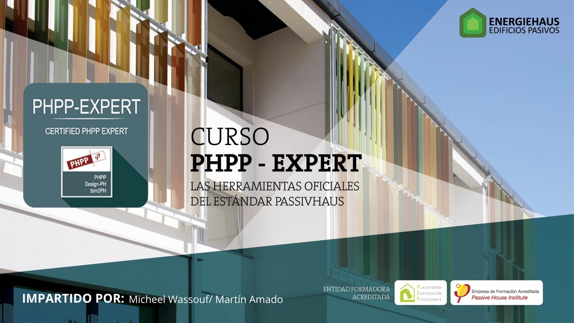 PHPP EXPERT - 100% online (streaming) dto. Especial ex-alumnos