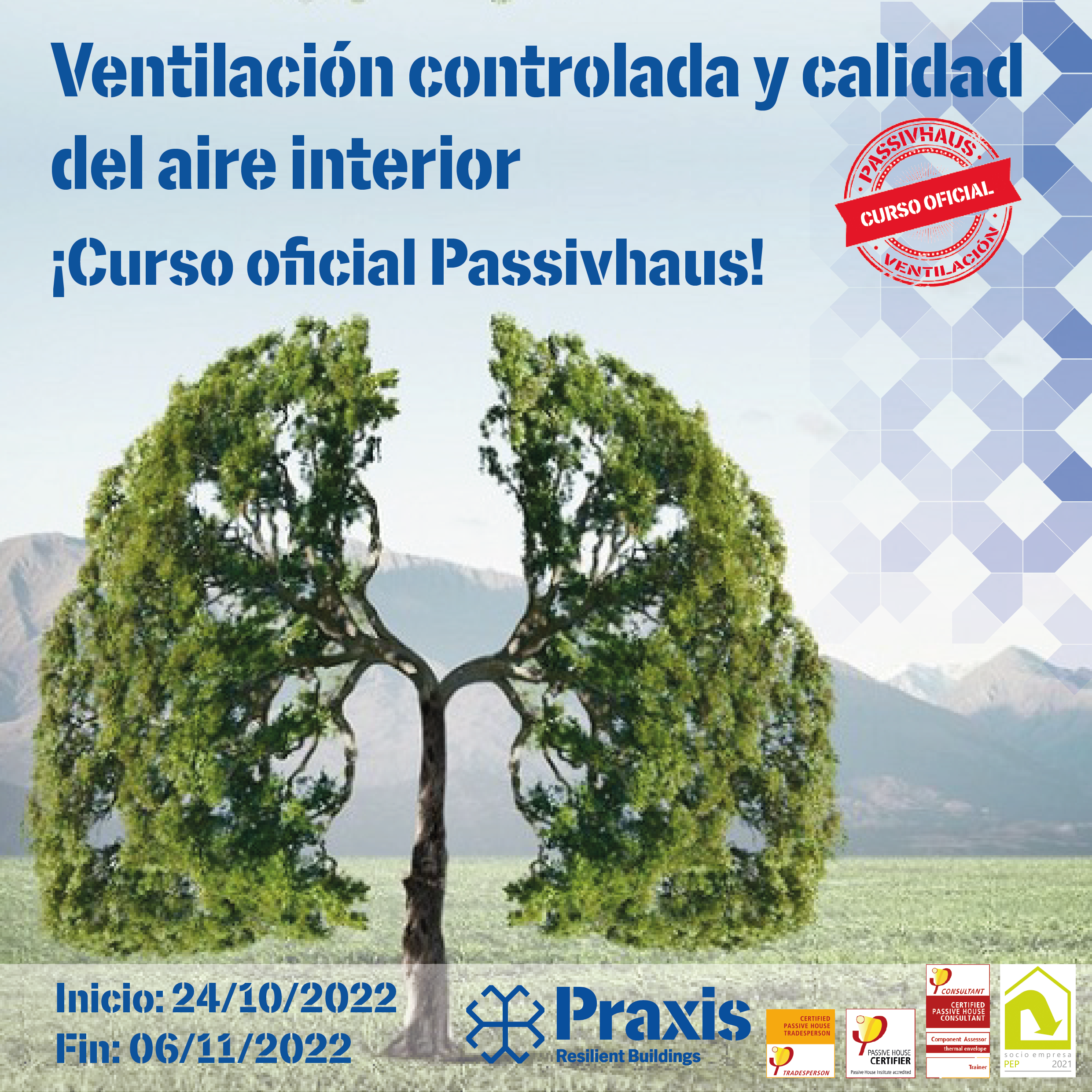 Curso "ventilación controlada y calidad del aire interior en edificios Passivhaus & EECN". PRAXIS