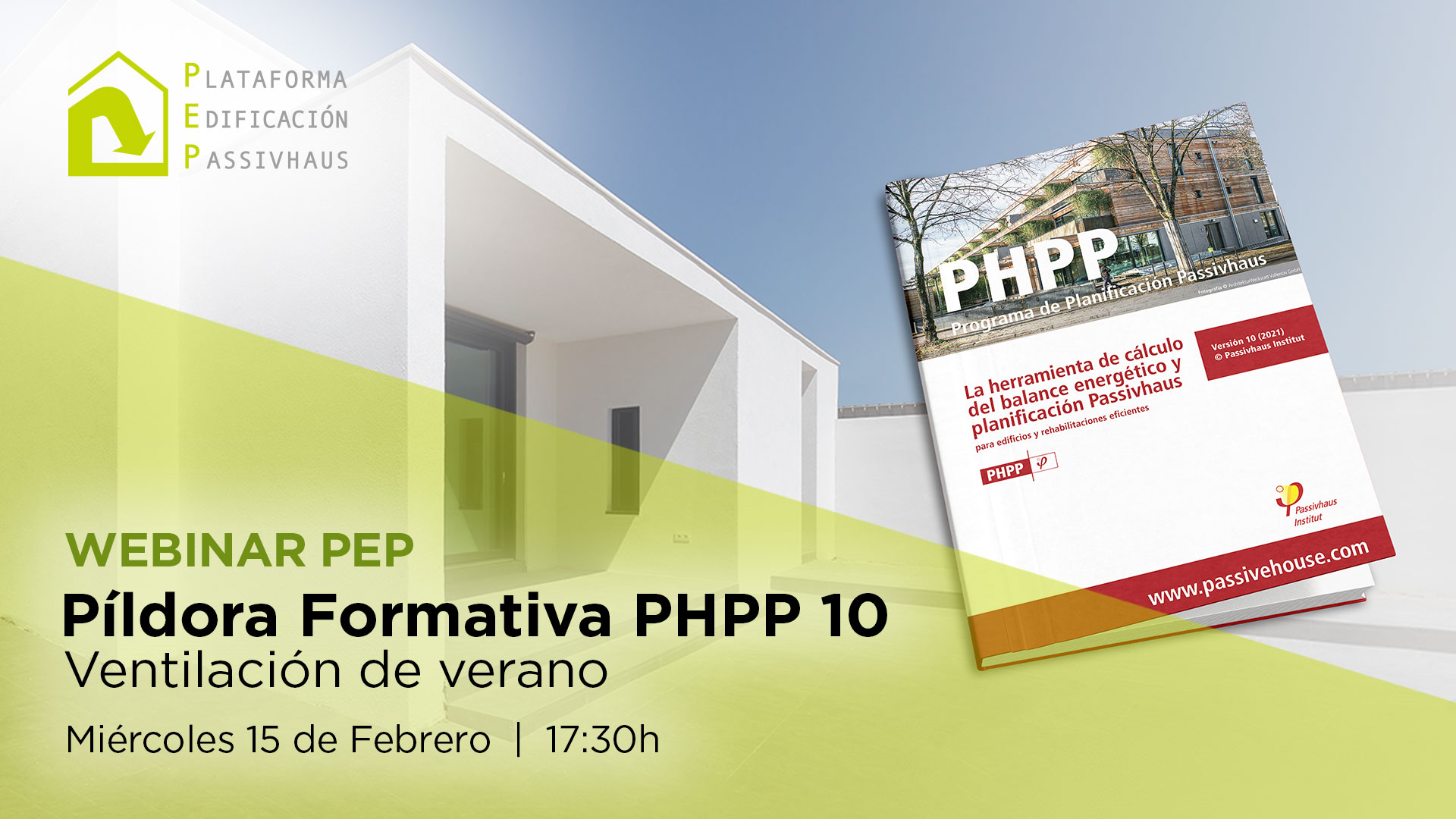 Píldora Formativa #1. PHPP10. Ventilación de verano.